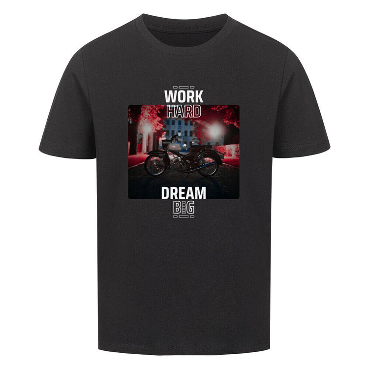 Work Hard-Dream Big